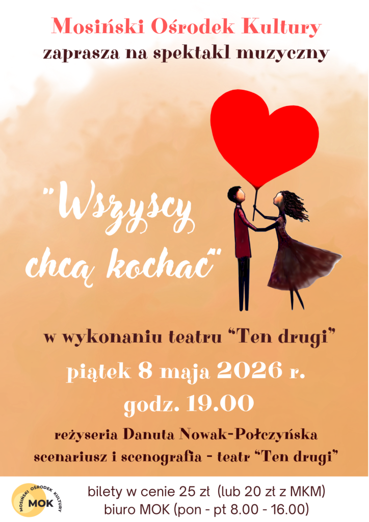 wydarzenie: Spektakl muzyczny w wykonaniu teatru Ten Drugi o niebanalnym tytule „Wszyscy chcą kochać”