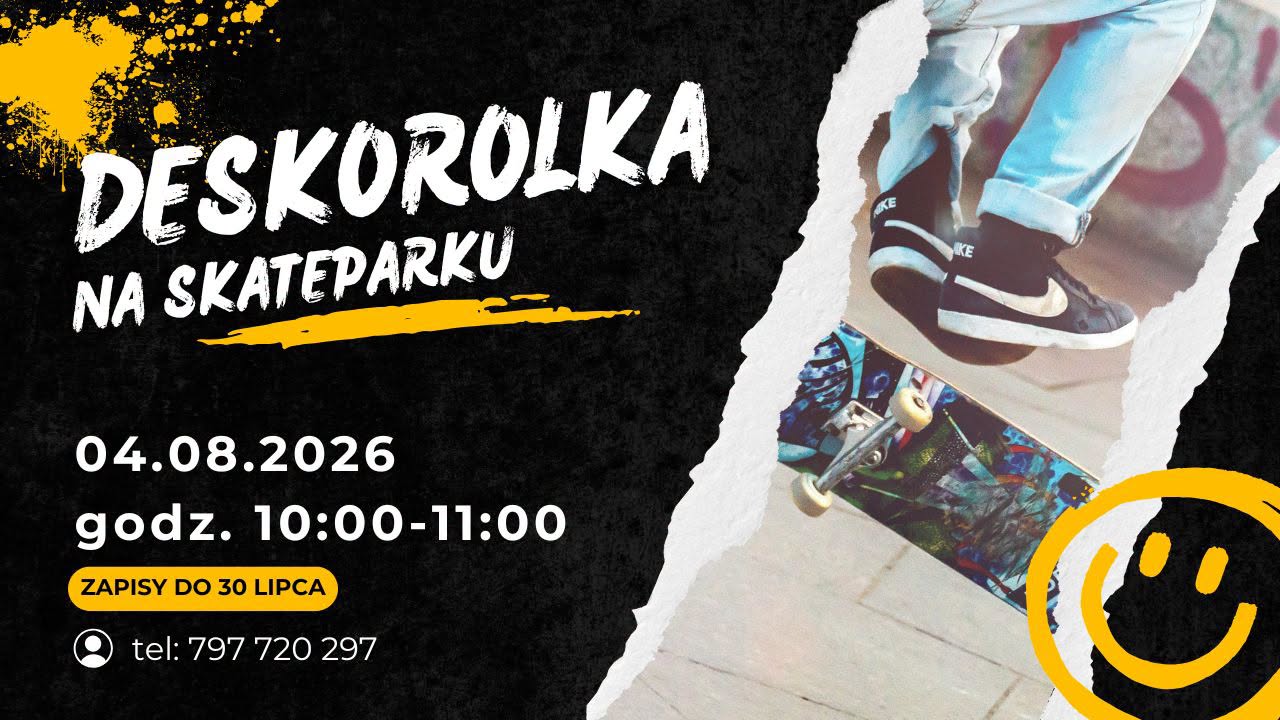 wydarzenie: Zajęcia z deskorolki!
